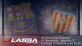 Lassa invita al partido entre FC Barcelona y Valencia CF
