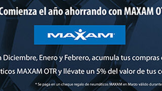 Maxam ofrece un cheque regalo del 5% de las compras de neumáticos OTR