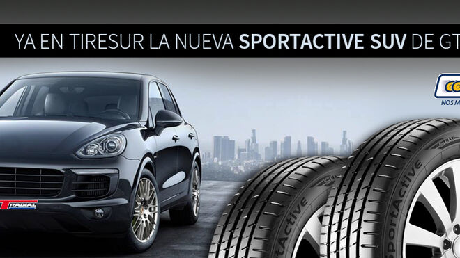 Tiresur comercializa el nuevo neumático SportActive SUV de GT Radial