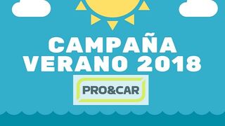 Pro&Car presenta su ‘Campaña de Verano’ a través de sus distribuidores