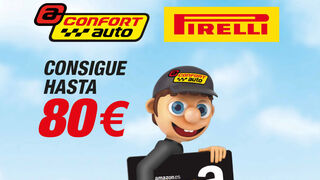 Confortauto regala cheques de hasta 80 euros en Amazon por la compra de neumáticos Pirelli