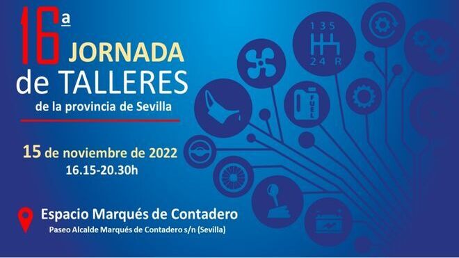 La 16ª edición de la Jornada de Talleres de Sevilla abordará la relación con aseguradoras