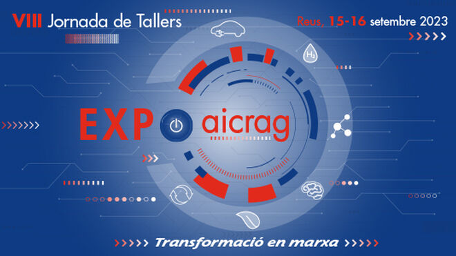 Expo Aicrag 2023 se celebrará en Reus (Tarragona) los días 15 y 16 de septiembre